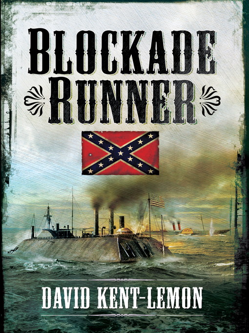 Title details for Blockade Runner by David Kent-Lemon - Available